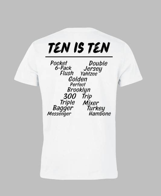 Ten is Ten X Bowling T- Shirt
