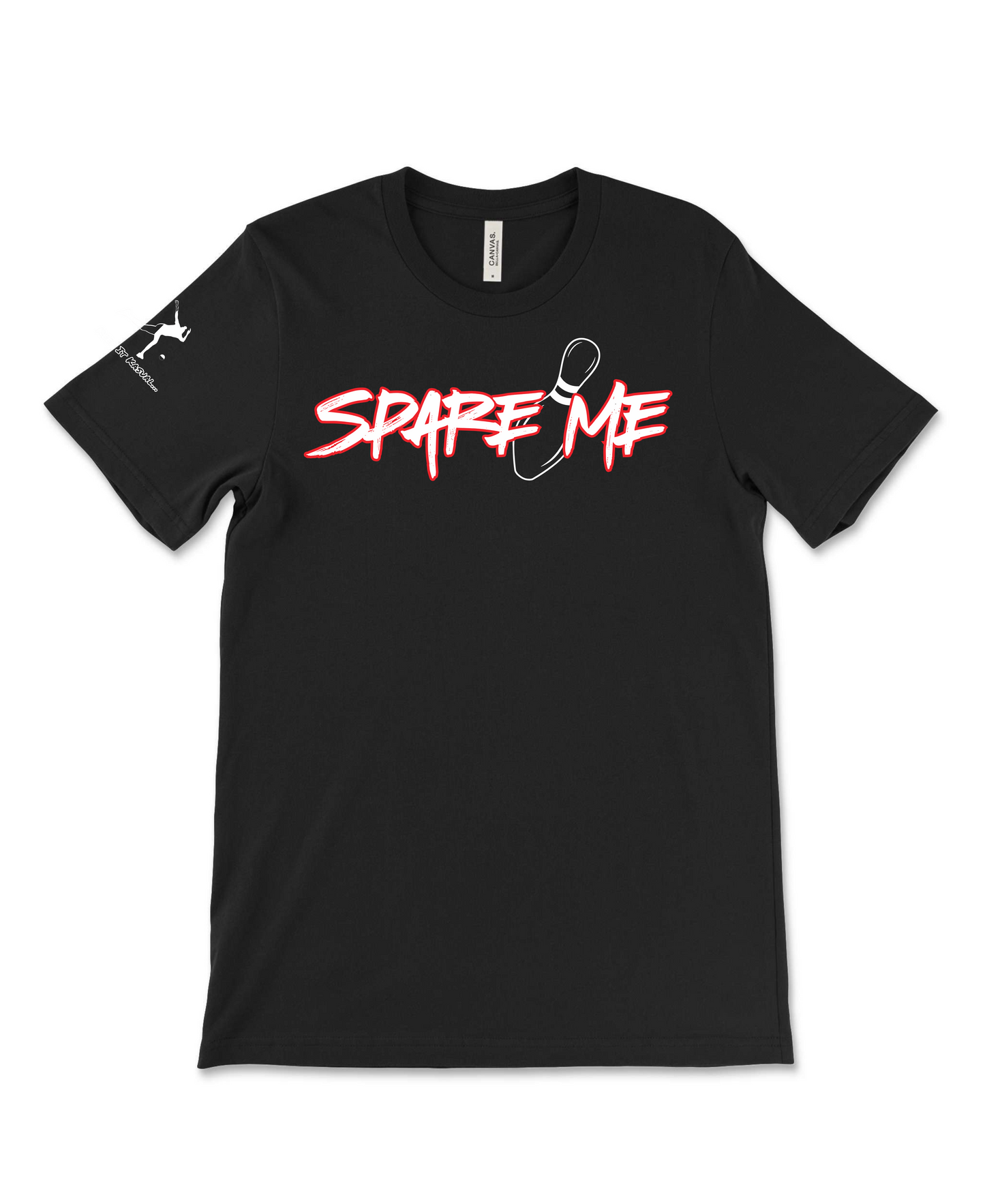 Spare Me T-Shirt