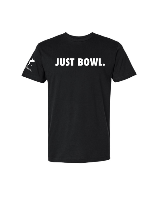 Just Bowl T-Shirt