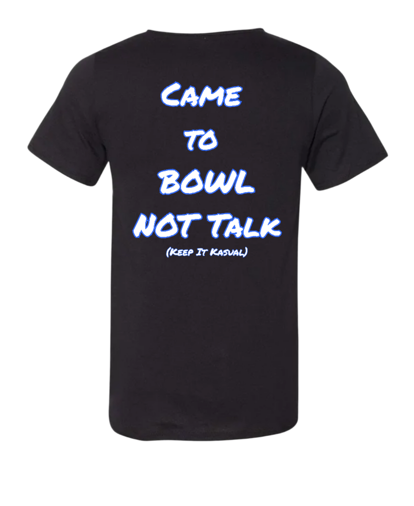 Just Came To Bowl T-Shirt